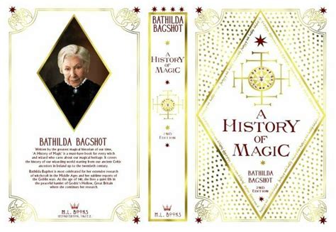 Bathilda Bagshot's Magical History: An Essential Guide to Wizarding Heritage